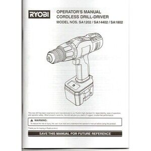 Ryobi Operator Manual for Cordless Drill-Driver Models SA1202 SA14402 SA1802